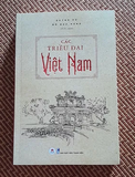 Dynasties of Vietnam – A History of Vietnam Through the Ages (From the Hung Kings to the End of the Nguyen Dynasty)