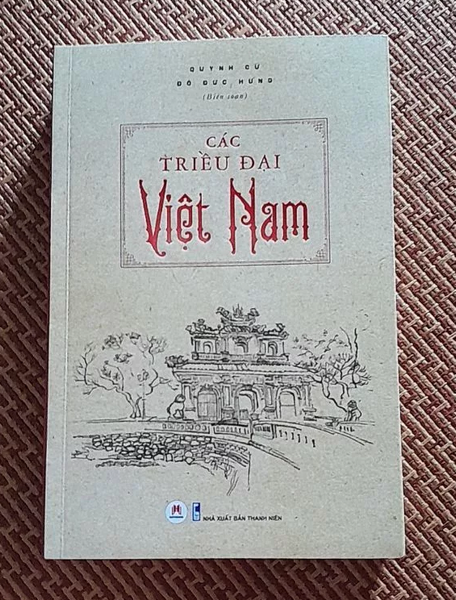 Dynasties of Vietnam – A History of Vietnam Through the Ages (From the Hung Kings to the End of the Nguyen Dynasty)