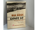 Book Title: Escaping the Hell of the Khmer Rouge - Memoirs of a Survivor by Denise Affonco