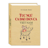 Book – Vietnamese Proverbs, Folk Verses, and Folk Songs For Vietnamese People Around the World